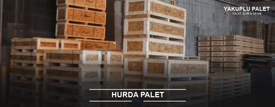 Yakuplu Hurda Ahşap Palet Yakuplu Hurda Ahşap Palet